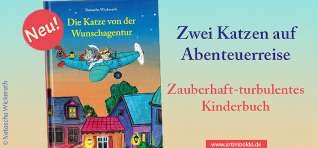 Kinderbuch: Die Katze von der Wunschagentur Kinderbuch: Die Katze von der Wunschagentur
