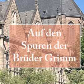 Auf den Spuren der Brüder Grimm